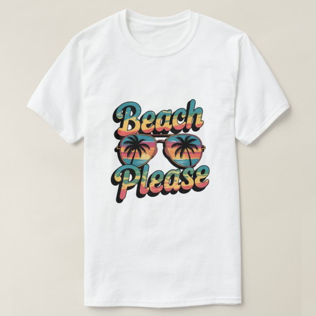 Camiseta Beach Please  (Diseño del anverso)