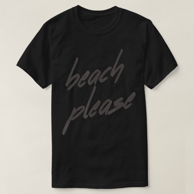 Camiseta Beach Please Cute Funny Summer Vacation Holiday (Diseño del anverso)