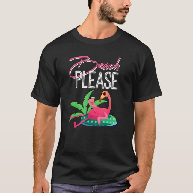 Camiseta Beach Please, Funny Mens & Womens Tee for Flamingo (Anverso)