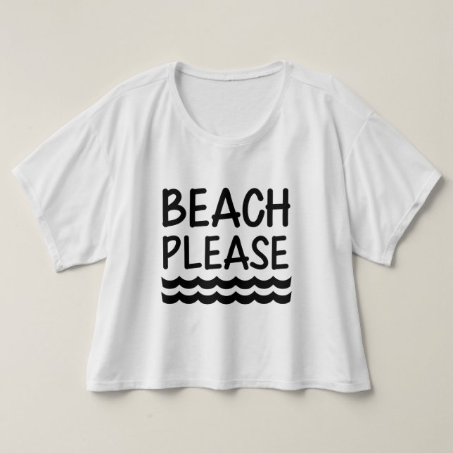 Camiseta Beach Please Funny Women's (Diseño del anverso)