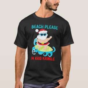 Camiseta Beach Please Soy Kris Kringle Santa Surfing Ocean