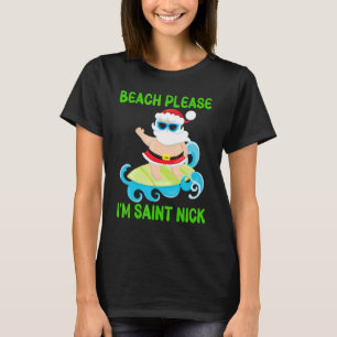Camiseta Beach Please Soy Saint Nick Santa Surfing Ocean