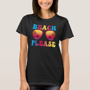 Camiseta Beach Please Sungafas Hawaii Beach Hello Summer