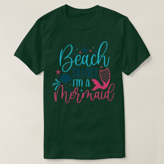 Camiseta Beach Por Favor Soy Una Sirena (Diseño del anverso)