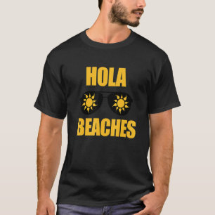 Camiseta Beach Summer Vacation Beach Cruise Hola Beaches 1
