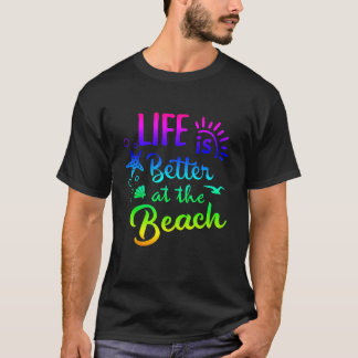 Camiseta Beach Tee Life Is Better at the Beach Women Tropic