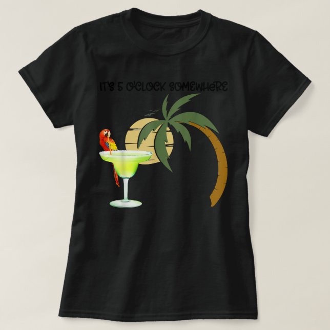 Camiseta Beach Vacation Drinking Parrot Es 5 O'Clock Alguna (Diseño del anverso)
