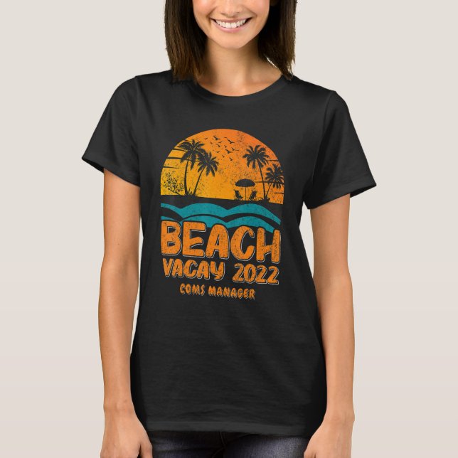 Camiseta Beach Vacay 2022 Communications Manager (Anverso)