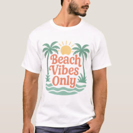 Camiseta Beach Vibes Only – Tropical Summer Retro Design
