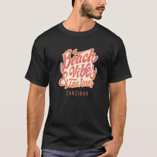 Camiseta Beach Vibes Y Tan Lines Zanzibar