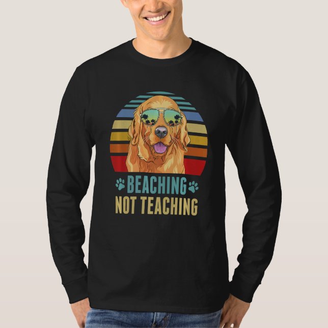 Camiseta Beaching Not Teaching Golden Retriever Dog Summer (Anverso)