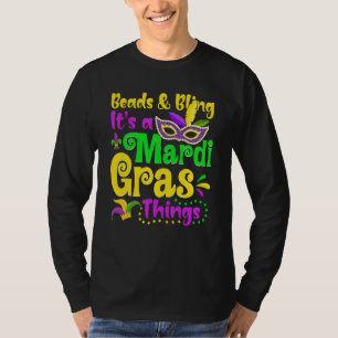 Camiseta Beads and Bling It's A Mardi Gras Thing Carnival C