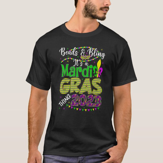 Camiseta Beads and Bling It's A Mardi Gras Thing Carnival C (Anverso)