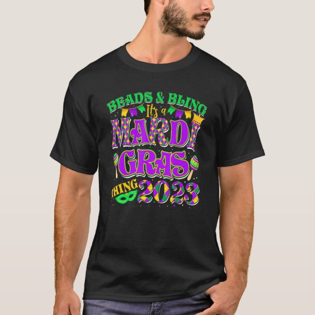 Camiseta Beads and Bling It's A Mardi Gras Thing Carnival C (Anverso)
