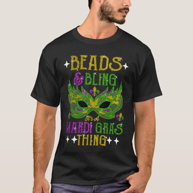 Camiseta Beads And Bling It's A Mardi Gras Thing Cute Carni (Anverso)