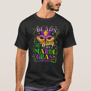 Camiseta Beads and Bling It's A Mardi Gras Thing Cute Carni