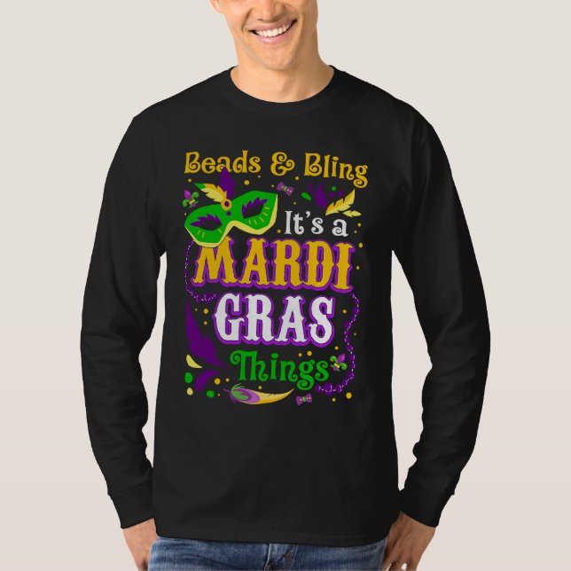 Camiseta Beads And Bling It's A Mardi Gras Thing Mardi Gras (Anverso)