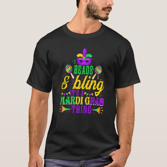 Camiseta Beads & Bling It's A Mardi Gras Thing Cool Parade  (Anverso)
