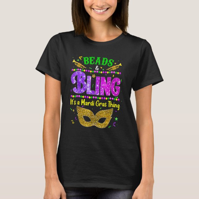 Camiseta Beads & Bling It's a Mardi Gras Thing Cool Party M (Anverso)