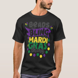Camiseta Beads & Bling It's A Mardi Gras Thing Guay 2022