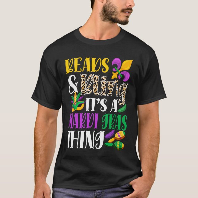 Camiseta Beads & Bling It's A Mardi Gras Thing Mardi Gras C (Anverso)