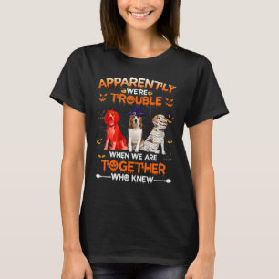 Camiseta Beagle Aparentemente Somos Problemas Halloween
