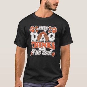 Camiseta Beagle Dog piensa que soy el dueño de un perro de 