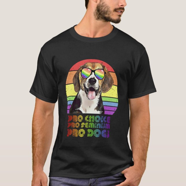 Camiseta Beagle Pro Choice Pro Feminismo Pro Perros Lgbtq F (Anverso)
