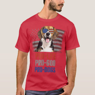 Camiseta Beagle Pro Life Pro God Pro Dogs T-Shirt