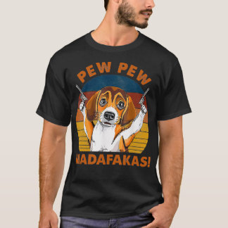 Camiseta Beagle Vintage Pew Pew Madafakas Funny Beagle Dog 