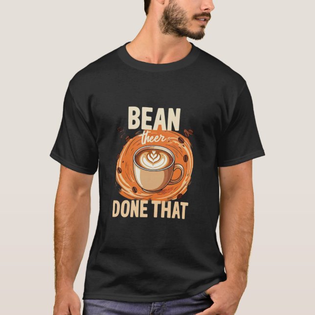 Camiseta "Bean Allá, Hecho Eso" (Anverso)