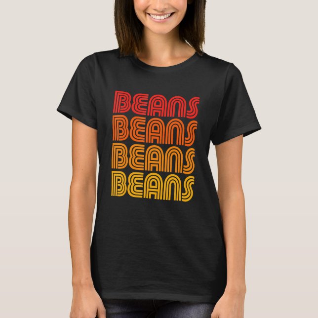 Camiseta Beans Lover Fan Frijoles Refried Mexican Funny Chi (Anverso)