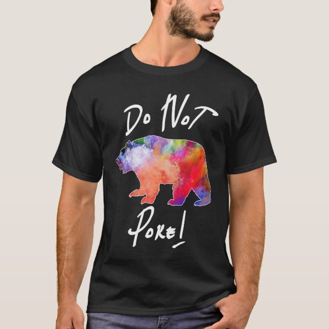 Camiseta Bear Do Not Poke Cute Mom World Bear Day Mother (Anverso)