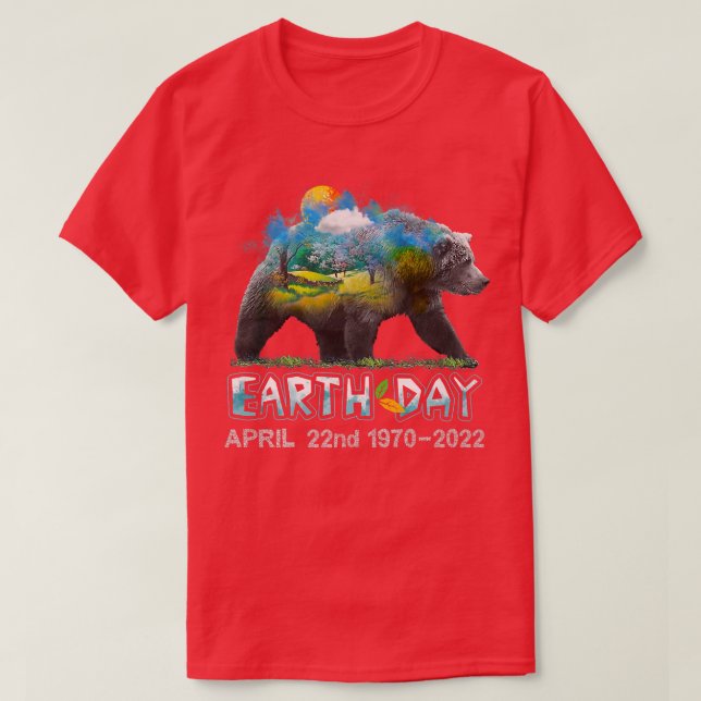 Camiseta Bear Earth Day April 22nd 1970 2022 Nature Protect (Diseño del anverso)