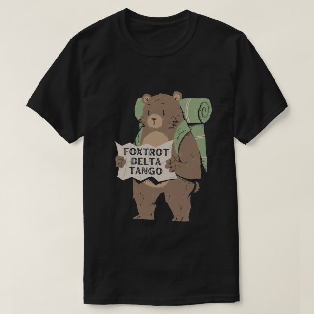 Camiseta Bear Foxtrots Deltas Tangos Shirt Funny Bear Foxtr (Diseño del anverso)
