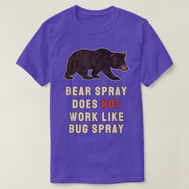 Camiseta Bear Spray Not Bug Spray Funny Camping Sayings  (Diseño del anverso)