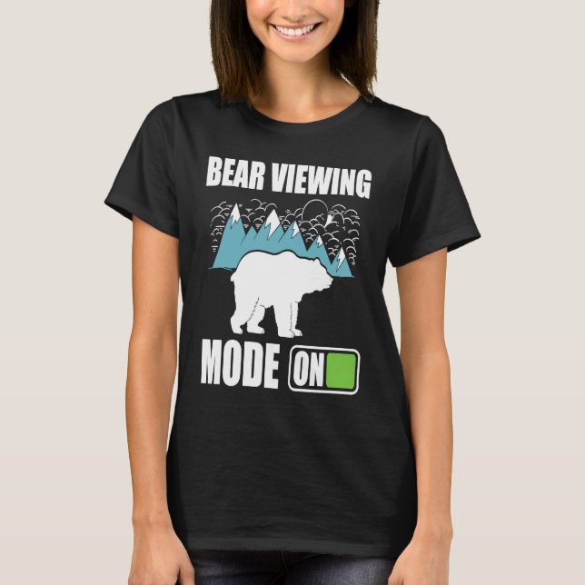Camiseta Bear Viewing in Zoo National Park or Alaska Cruise (Anverso)