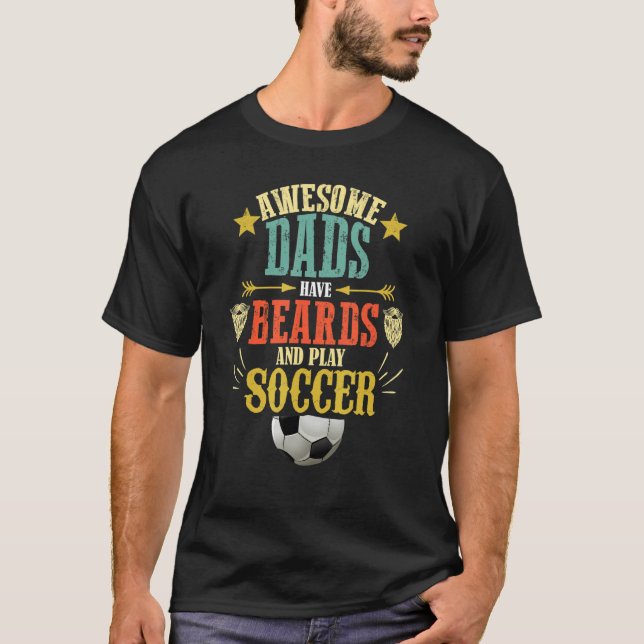 Camiseta Beard And Soccer Dad Football   Fathers Day Footba (Anverso)