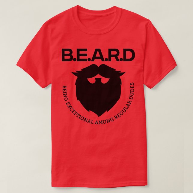 Camiseta BEARD Being Exceptional Among Regular Dudes 7 (Diseño del anverso)