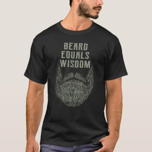 Camiseta Beard es igual a Wisdom Cita Motivacional Daddy In