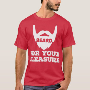 Camiseta Beard For Your Pleasure 3