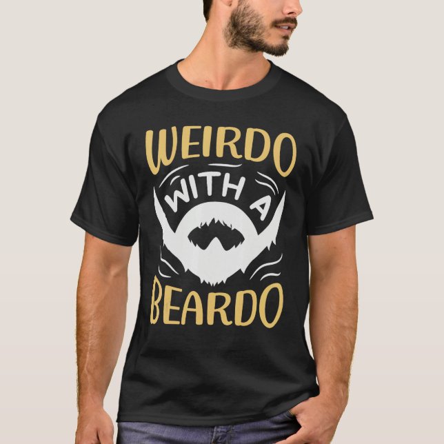 Camiseta Bearded Dragon Beardie Weirdo With A Beardo (Anverso)