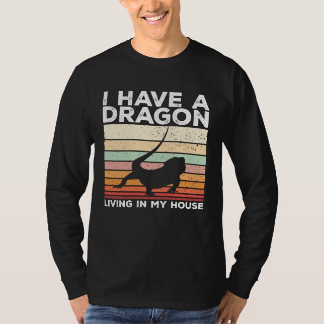 Camiseta Bearded Dragon I Have A Dragon Living In My House (Anverso)