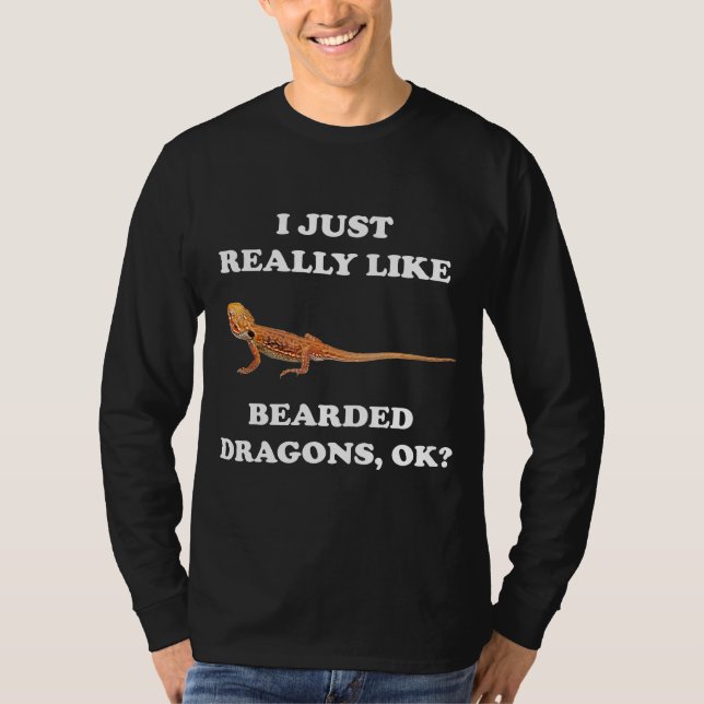 Camiseta Bearded Dragon I Just Really Like (Anverso)
