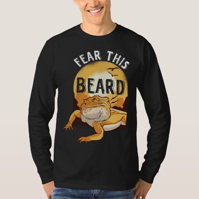 Camiseta Bearded Dragon Pogona Pet Reptile Lizard Fear the  (Anverso)