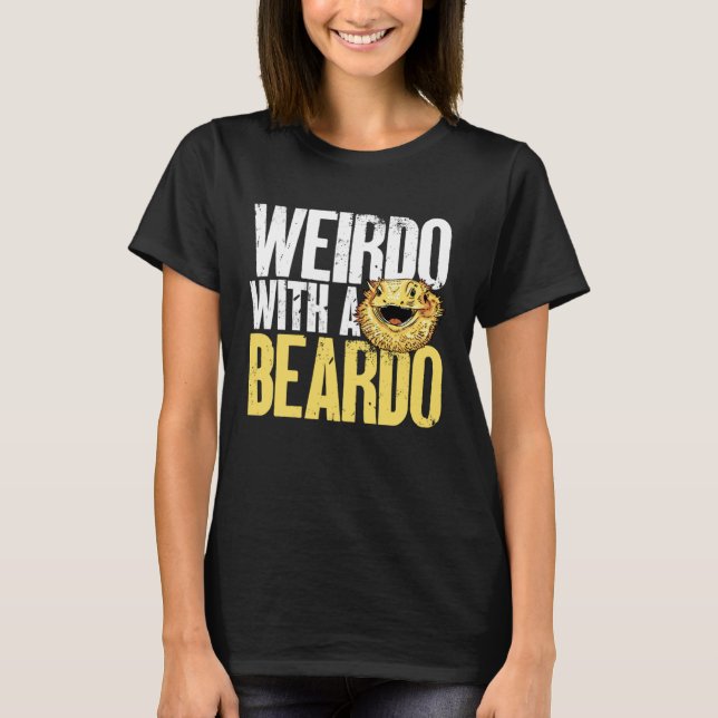 Camiseta Bearded Dragon Weirdo With A Beardo Beardie Reptil (Anverso)