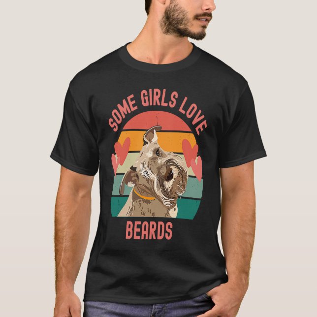 Camiseta Bearded Schnauzer Some Girls Love Beards (Anverso)