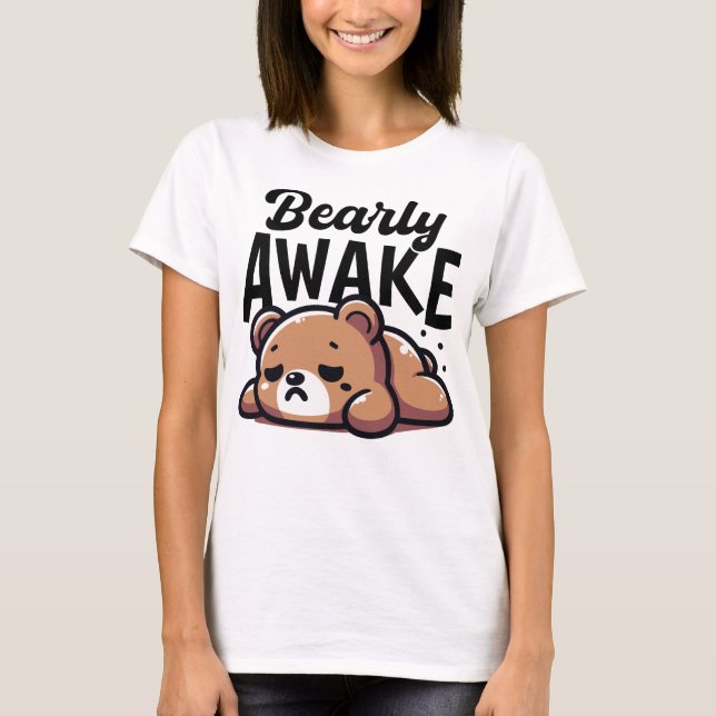 Camiseta Bearly Awake Cansado Bear Pun Funny (Anverso)
