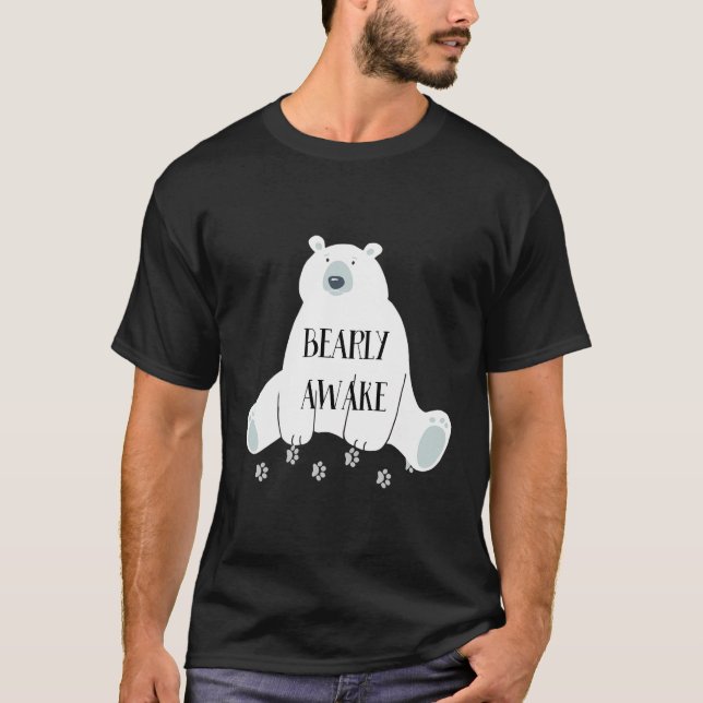 Camiseta Bearly Awake Cute Funny Sleepy Bear Sleeping Night (Anverso)