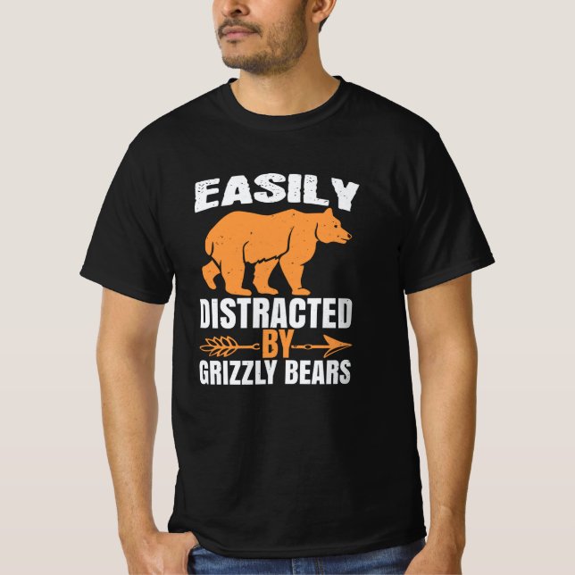 Camiseta Bears - Easily Distracted By Grizzly Bears (Anverso)
